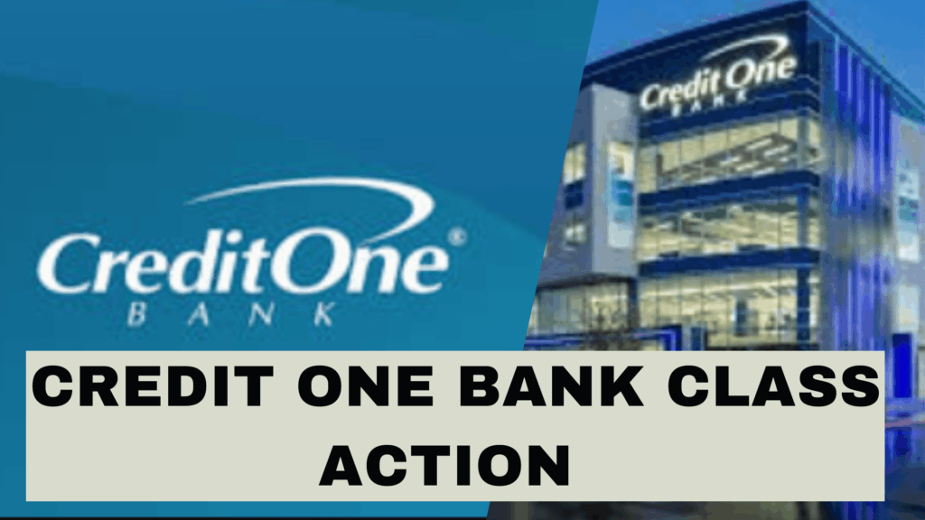 Credit One Bank Class Action