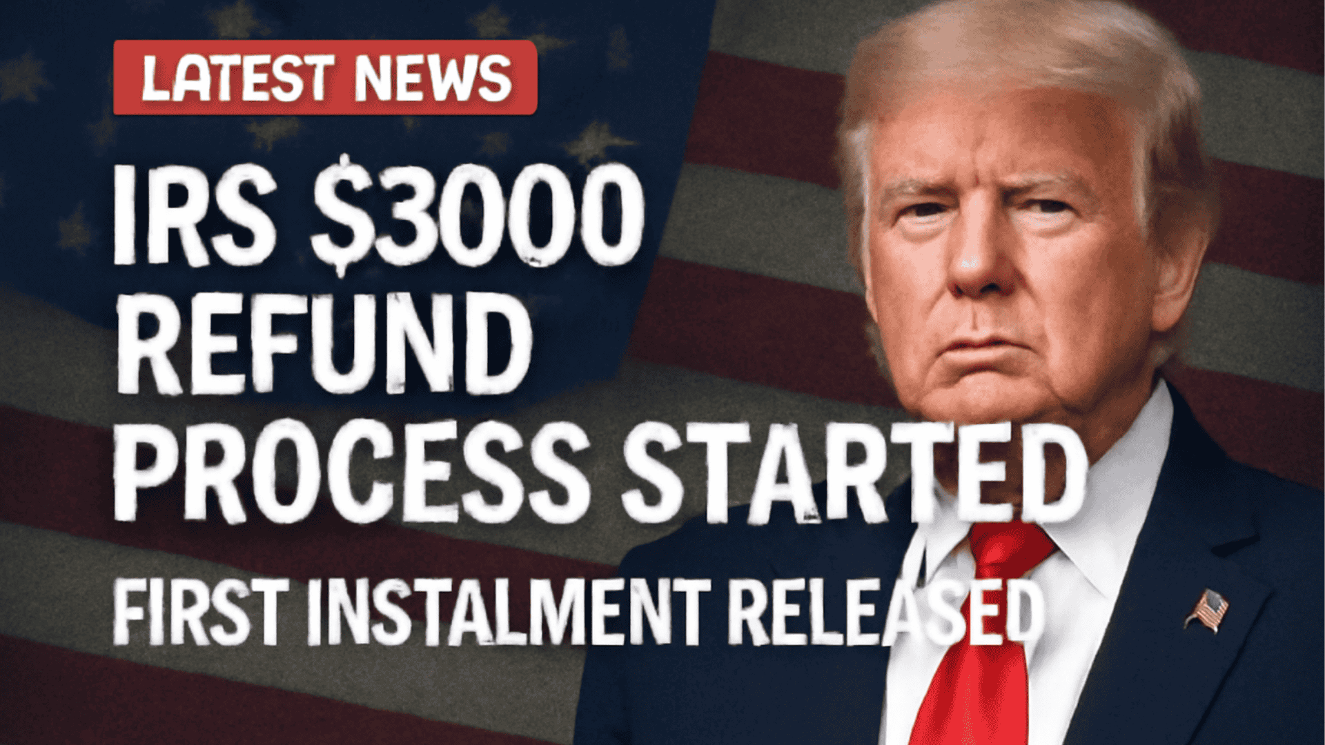 IRS $3000 Refund Process Started